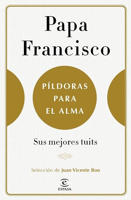 PíLDORAS PARA EL ALMA | 9788467050585 | FRANCISCO, PAPA/BOO, JUAN VICENTE | Llibreria La Gralla | Llibreria online de Granollers