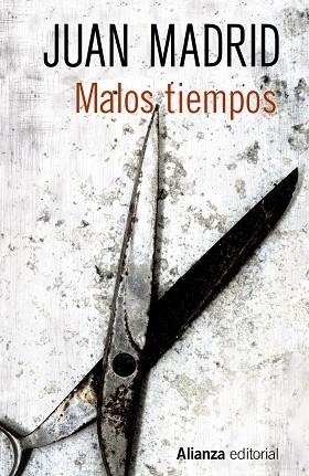 MALOS TIEMPOS (BOLSILLO) | 9788491049005 | MADRID, JUAN | Llibreria La Gralla | Llibreria online de Granollers