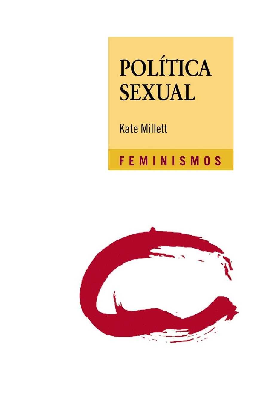 POLíTICA SEXUAL | 9788437637372 | MILLETT, KATE | Llibreria La Gralla | Librería online de Granollers