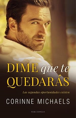 DIME QUE TE QUEDARáS | 9788494557033 | MICHAELS, CORINNE | Llibreria La Gralla | Librería online de Granollers