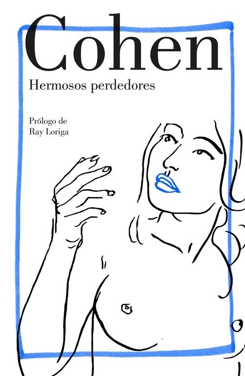 HERMOSOS PERDEDORES | 9788426404794 | COHEN, LEONARD | Llibreria La Gralla | Librería online de Granollers