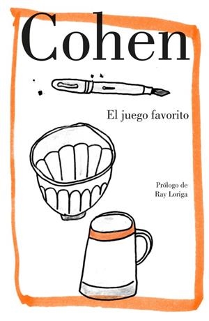 JUEGO FAVORITO, EL | 9788426404800 | COHEN, LEONARD | Llibreria La Gralla | Librería online de Granollers