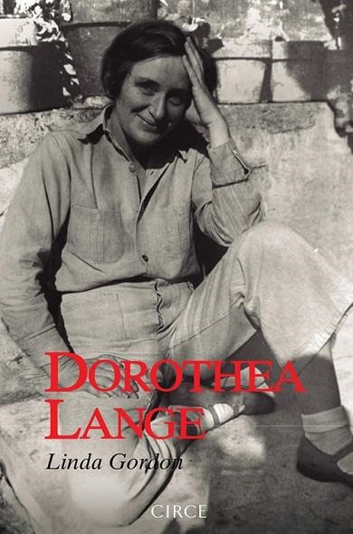 DOROTEA LANGE | 9788477653103 | GORDON, LINDA | Llibreria La Gralla | Librería online de Granollers