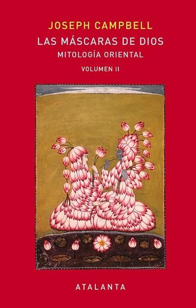 MASCARAS DE DIOS II, LAS | 9788494613692 | CAMPBELL, JOSEPH | Llibreria La Gralla | Librería online de Granollers