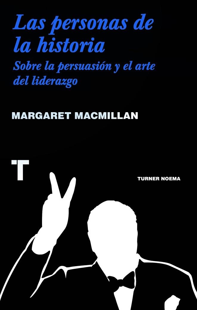 PERSONAS DE LA HISTORIA, LA | 9786077711155 | MACMILLAN, MARGARET | Llibreria La Gralla | Librería online de Granollers