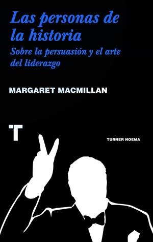 PERSONAS DE LA HISTORIA, LA | 9786077711155 | MACMILLAN, MARGARET | Llibreria La Gralla | Llibreria online de Granollers