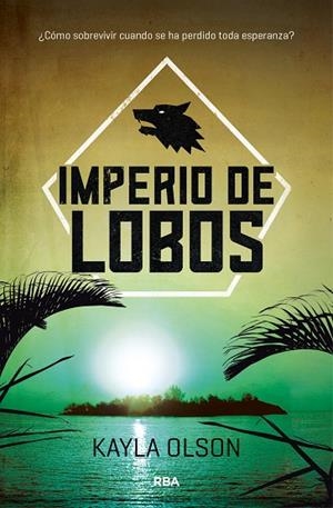 IMPERIO DE LOBOS | 9788427212510 | OLSON , KAYLA | Llibreria La Gralla | Llibreria online de Granollers