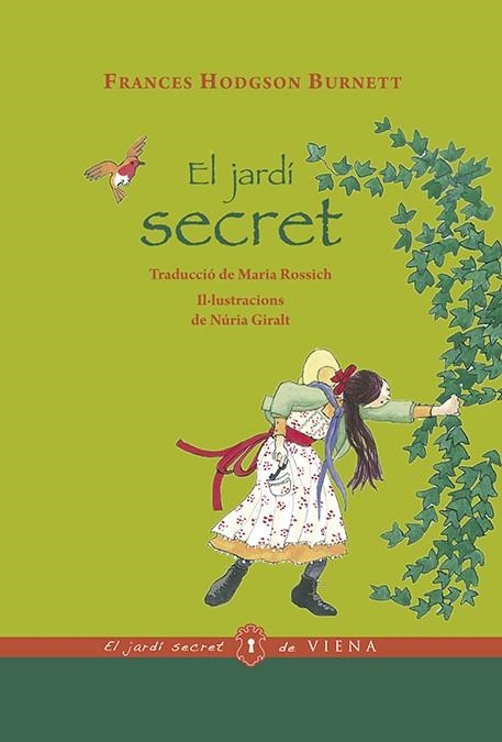 JARDÍ SECRET, EL (EDICIÓ RÚSTICA) | 9788483309629 | BURNETT, FRANCES HODGSON | Llibreria La Gralla | Librería online de Granollers