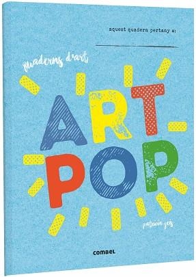 ART POP | 9788491012016 | GEIS CONTI, PATRICIA | Llibreria La Gralla | Llibreria online de Granollers