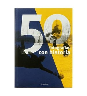 50 FOTOGRAFÍAS CON HISTORIA | 9788484476481 | VV.AA. | Llibreria La Gralla | Librería online de Granollers