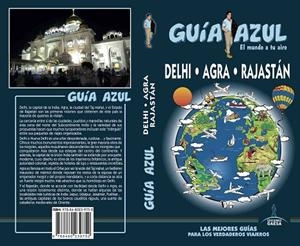 DELHI  AGRA Y RAJASTAN GUIA AZUL 2017 | 9788480239752 | MAZARRASA, LUIS | Llibreria La Gralla | Llibreria online de Granollers