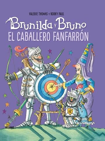 BRUNILDA Y BRUNO. EL CABALLERO FANFARRON | 9788416965779 | THOMAS, VALERIE; PAUL, KORKY | Llibreria La Gralla | Llibreria online de Granollers