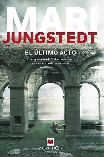 ULTIMO ACTO, EL | 9788416690657 | JUNGSTEDT, MARI | Llibreria La Gralla | Llibreria online de Granollers