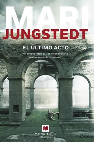 ULTIMO ACTO, EL | 9788416690657 | JUNGSTEDT, MARI | Llibreria La Gralla | Llibreria online de Granollers
