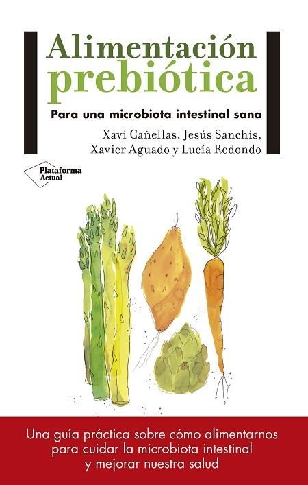 ALIMENTACIÓN PREBIÓTICA | 9788417114008 | VV.AA | Llibreria La Gralla | Librería online de Granollers