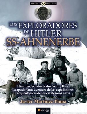 EXPLORADORES DE HITLER SS-AHNENERBE, LOS | 9788499679044 | MARTINEZ-PINNA, JAVIER | Llibreria La Gralla | Llibreria online de Granollers