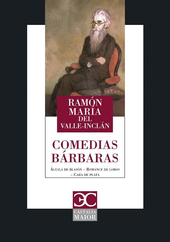 COMEDIAS BARBARAS | 9788497407861 | VALLE-INCLAN, RAMON MARIA DEL | Llibreria La Gralla | Llibreria online de Granollers