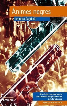 ÀNIMES NEGRES | 9788490267974 | SAGRISTÀ GARCÍA, LEANDRO | Llibreria La Gralla | Librería online de Granollers