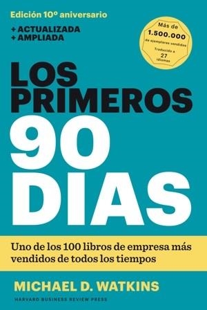 PRIMEROS 90 DIAS, LOS | 9788494606618 | WATKINS, MICHAEL D. | Llibreria La Gralla | Llibreria online de Granollers