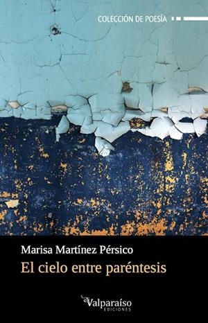 CIELO ENTRE PARÉNTESIS, EL | 9788417096243 | MARTÍNEZ PÉRSICO, MARISA | Llibreria La Gralla | Llibreria online de Granollers