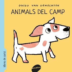 ANIMALS DEL CAMP | 9788416844364 | GENECHTEN, GUIDO VAN  | Llibreria La Gralla | Librería online de Granollers