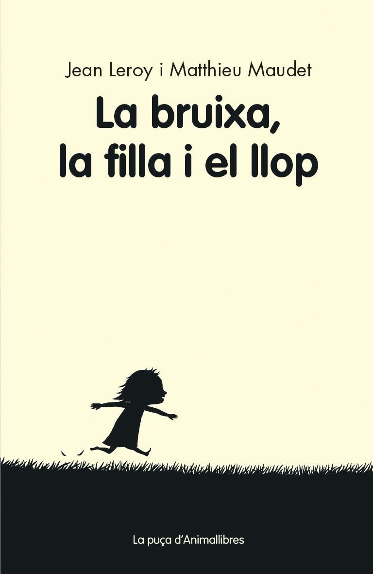 BRUIXA, LA FILLA I EL LLOP, LA | 9788416844456 | LEROY, JEAN | Llibreria La Gralla | Librería online de Granollers