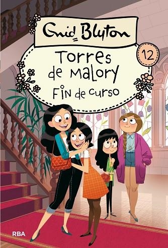 FIN DE CURSO  TORRES DE MALORY 12 | 9788427210905 | BLYTON , ENID | Llibreria La Gralla | Librería online de Granollers