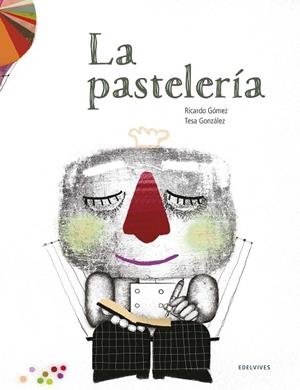 PASTELERIA, LA | 9788414002070 | GÓMEZ GIL, RICARDO | Llibreria La Gralla | Librería online de Granollers