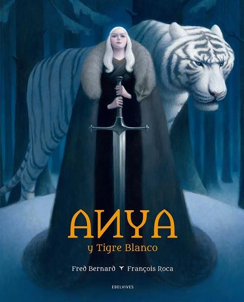 ANYA Y TIGRE BLANCO | 9788414010891 | BERNARD, FRED | Llibreria La Gralla | Librería online de Granollers