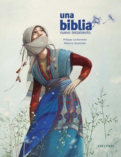 UNA BIBLIA. NUEVO TESTAMENTO | 9788414010594 | LECHERMEIER, PHILIPPE | Llibreria La Gralla | Llibreria online de Granollers