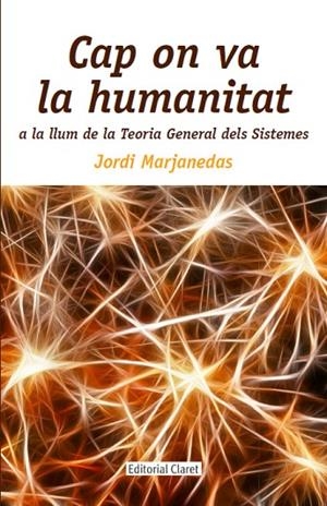 CAP ON VA LA HUMANITAT | 9788491360629 | MARJANEDAS GISPERT, JORDI | Llibreria La Gralla | Librería online de Granollers