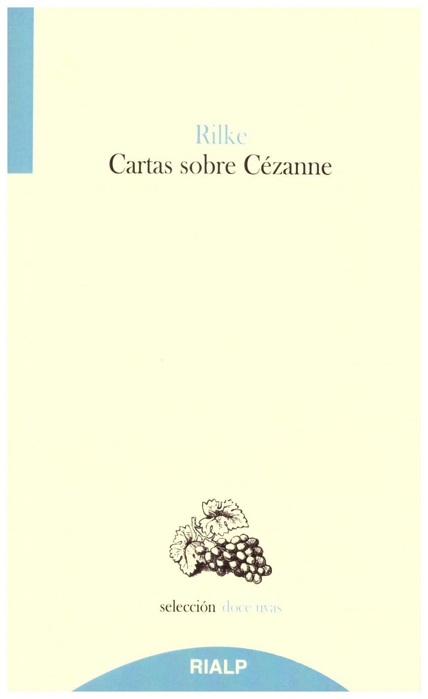 CARTAS SOBRE CÉZANNE | 9788432148767 | RILKE, RAINER MARIA | Llibreria La Gralla | Librería online de Granollers
