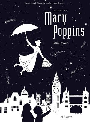 UN PASEO CON MARY POPPINS | 9788414010723 | DRUVERT, HÉLÈNE | Llibreria La Gralla | Librería online de Granollers