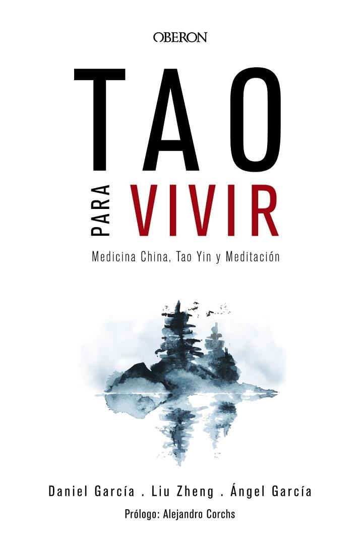 TAO PARA VIVIR.  | 9788441539143 | ZHENG, LIU/GARCÍA, ÁNGEL/GARCÍA, DANIEL | Llibreria La Gralla | Llibreria online de Granollers