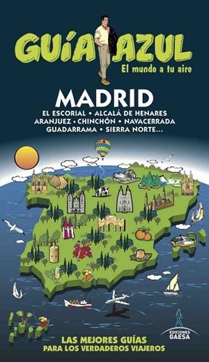 MADRID GUIA AZUL 2017 | 9788494768903 | INGELMO, ÁNGEL | Llibreria La Gralla | Llibreria online de Granollers