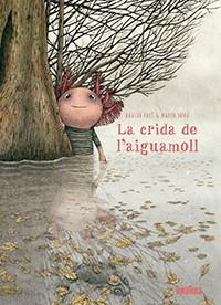 CRIDA DE L'AIGUAMOLL, LA | 9788416003891 | VV.AA. | Llibreria La Gralla | Llibreria online de Granollers
