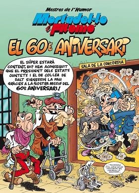 60º ANIVERSARI, EL MESTRES DE L´HUMOR 48 | 9788466662550 | IBAÑEZ TALAVERA, FRANCISCO | Llibreria La Gralla | Llibreria online de Granollers