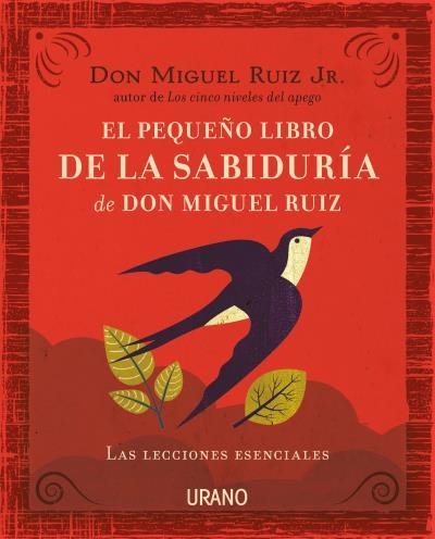 PEQUEÑO LIBRO DE LA SABIDURÍA DE DON MIGUEL RUIZ, EL | 9788416720057 | RUIZ JR., MIGUEL | Llibreria La Gralla | Librería online de Granollers