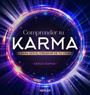 COMPRENDER TU KARMA | 9788416344192 | RAMOS MORENO, SERGIO | Llibreria La Gralla | Llibreria online de Granollers