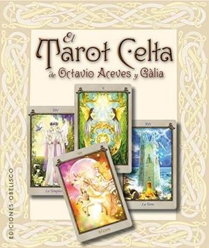 TAROT CELTA DE OCTAVIO ACEVES Y GÀLIA, EL | 9788491112662 | ACEVES MELLADO, OCTAVIO | Llibreria La Gralla | Llibreria online de Granollers