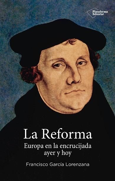 REFORMA, LA  | 9788417114183 | GARCIA, FRANCISCO | Llibreria La Gralla | Librería online de Granollers