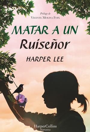 MATAR A UN RUISEÑOR | 9788491392255 | LEE, HARPER | Llibreria La Gralla | Llibreria online de Granollers