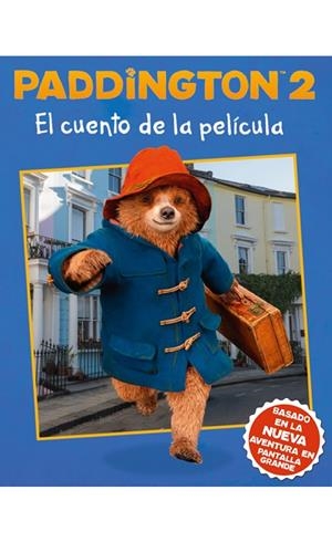 PADDINGTON 2 EL CUENTO DE LA PELICULA | 9781418598198 | VVAA | Llibreria La Gralla | Llibreria online de Granollers