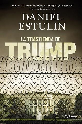 TRASTIENDA DE TRUMP, LA | 9788408177661 | ESTULIN, DANIEL | Llibreria La Gralla | Librería online de Granollers