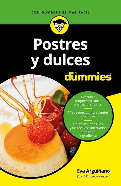 POSTRES Y DULCES PARA DUMMIES | 9788432904042 | ARGUIÑANO, EVA | Llibreria La Gralla | Llibreria online de Granollers