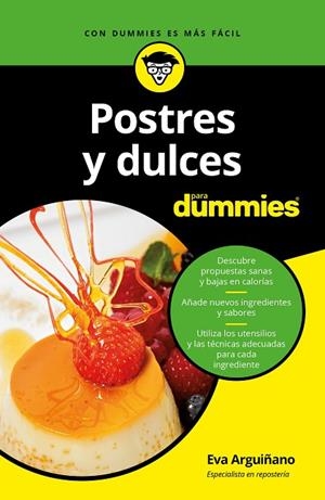POSTRES Y DULCES PARA DUMMIES | 9788432904042 | ARGUIÑANO, EVA | Llibreria La Gralla | Librería online de Granollers