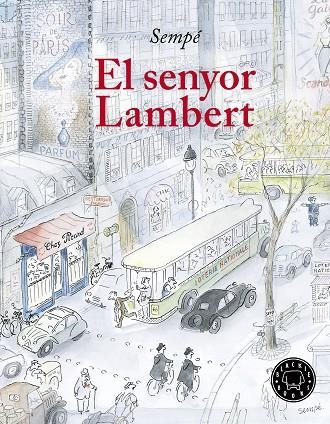 SENYOR LAMBERT, EL  | 9788417059170 | SEMPE, JEAN-JACQUES | Llibreria La Gralla | Llibreria online de Granollers