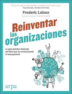 REINVENTAR LAS ORGANIZACIONES GUIA PRACTICA ILUSTRADA | 9788416601554 | LALOUX, FREDERIC | Llibreria La Gralla | Librería online de Granollers