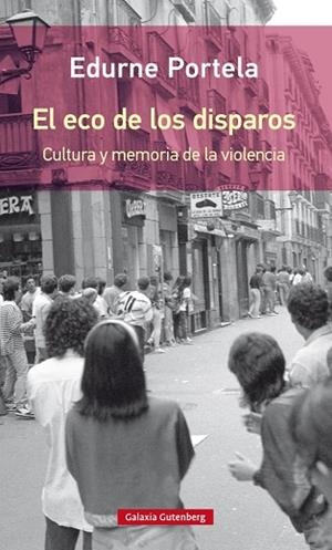 ECO DE LOS DISPAROS, EL  | 9788417088767 | PORTELA, EDURNE | Llibreria La Gralla | Llibreria online de Granollers