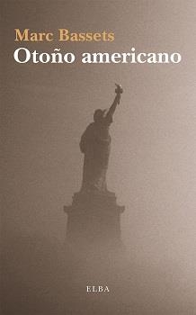 OTOÑO AMERICANO | 9788494696732 | BASSETS, MARC | Llibreria La Gralla | Llibreria online de Granollers
